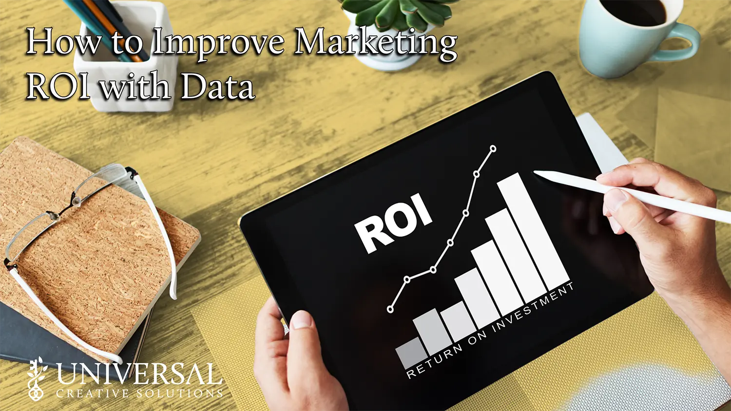 How to Improve Marketing ROI with Data
